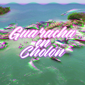 Guaracha en Cholón