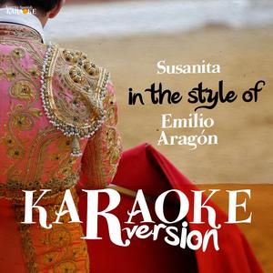 Susanita (In The Style Of Emilio Aragón) [Karaoke Version]