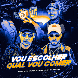 Vou Escolher Qual Vou Comer