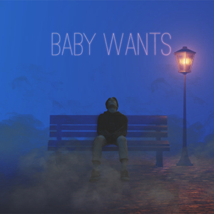 Baby Wants