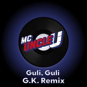 Guli, Guli. Club mix (G.K. Remix)
