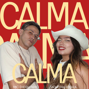 Calma (feat. MC Dieguinho)