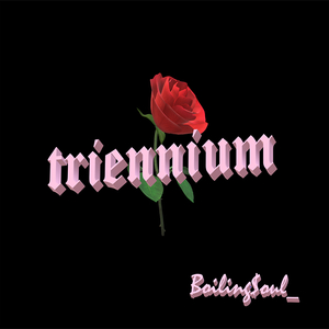 Triennium(Prod.金桔ORANG3)