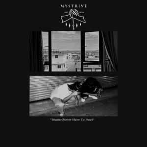 Shatter(Never Have To Fear) feat.Cjoe