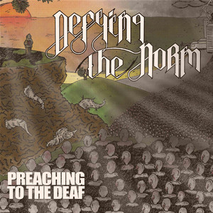 Preaching to the Deaf