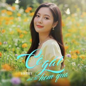 Cô Gái Đến Từ Hôm Qua