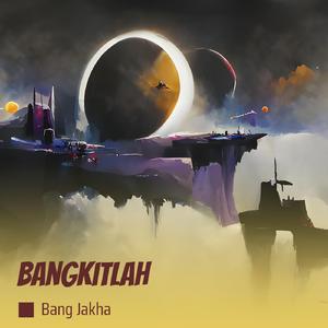 Bangkitlah