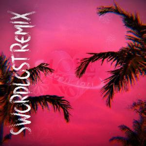 LOVE FOR YOU (feat. Ovg! & LOVELI LORI) (SWORDLOST REMIX)