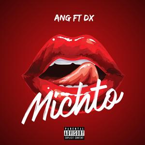 Michto (feat. DX)
