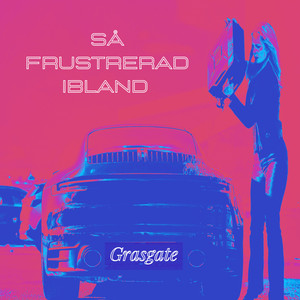 Så frustrerad ibland