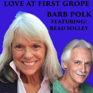 Love at First Grope (feat. Beau Solley)