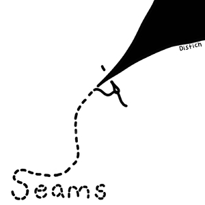 Seams