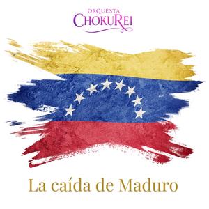 La caída de Maduro (Salsa)