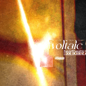 voltaic heartbeats