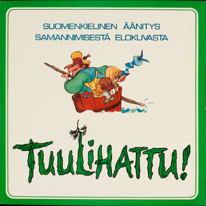 Thielemans: Vesiputouslaulu / Taivaanrahaa / Tuulihatun marssi / Tuuliveden laulu / Tanssit talossa / Eksyneen laulu / Jätti-Jompan laulu / Köyhän Elviiran laulu / Tuulilaulu
