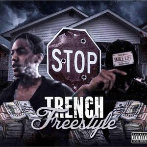 Trench freestyle (feat. J Sav)