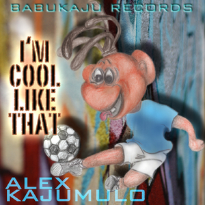 I'm Cool Like That (feat. Fela Yepassis-Zembrou)