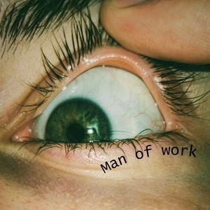 Man Of Work