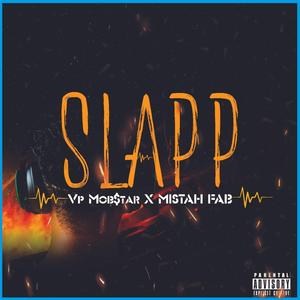 Slapp (feat. Mistah F.A.B.)