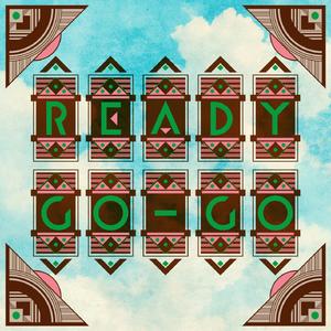 READY GO-GO