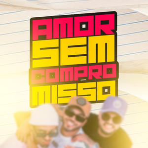Amor Sem Compromisso
