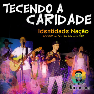 Tecendo a Caridade (Ao Vivo)