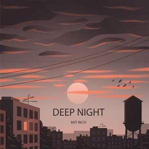 Deep Night