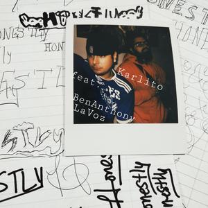 Honestly (feat. BenAnthony LaVoz)