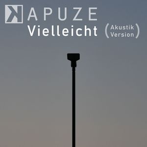 Vielleicht (Akustik Version)