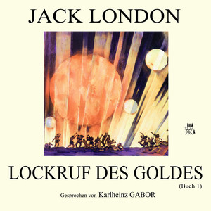 Kapitel 2: Lockruf des Goldes (Buch 1) (Teil 5)
