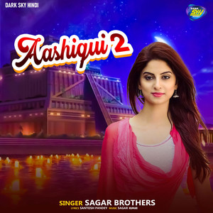 Aashiqui 2