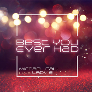 Best You Ever Had (Extended Mix)