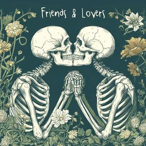 Friends & Lovers
