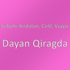 Dayan Qiragda