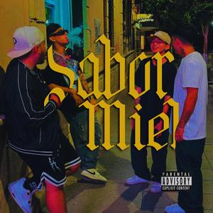 Sabor Miel (feat. J Cruz, Johary & Giner Mx)