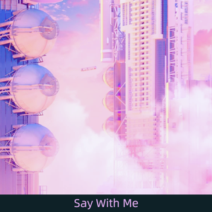 小原英子-Say With Me（FU remix）