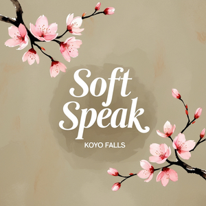 Soft Speak