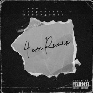 4Eva Livin (feat. LuSpanks4d & BabyNard4e)