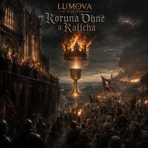 Koruna Ohně a Kalicha (feat. DJ ANHO)