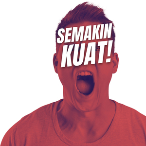 Semakin Kuat!