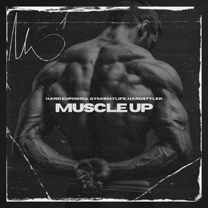 Muscle Up (Hardstyle)