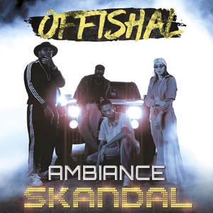 Offishal (feat. Maskey, Toldya, S2keyz & Ambiance Skandal)
