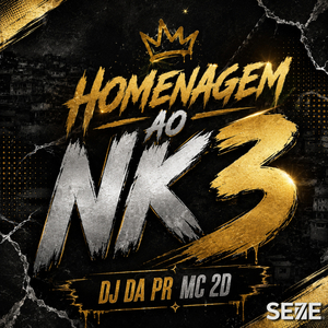 HOMENAGEM AO NK3