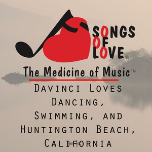 Davinci Loves Dancing, Swimming, and Huntington Beach, California