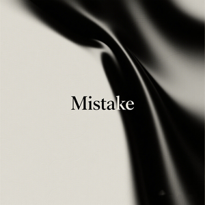 Mistake