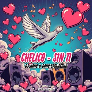 Sin Ti (Dany Bpm & DJ Nano Remix)