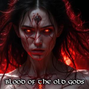 Blood of the Old Gods