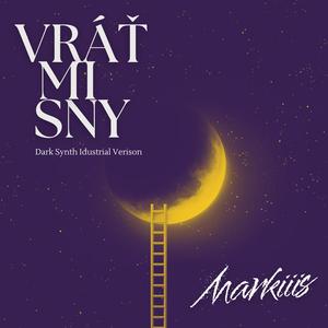 Vráť mi sny (Dark Synth Industrial Version)