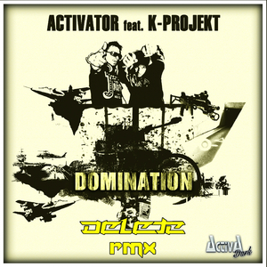 Domination (Delete Remix)