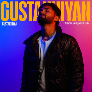 Gustakhiyan